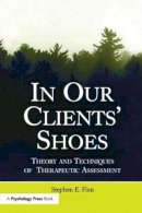 Stephen E. Finn - In Our Clients' Shoes - 9781138972421 - V9781138972421