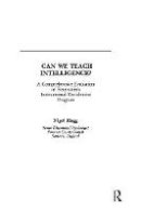 Nigel Blagg - Can We Teach Intelligence?: A Comprehensive Evaluation of Feuerstein´s Instrumental Enrichment Programme - 9781138988057 - V9781138988057