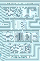 John Darnielle - Wolf in White Van - 9781250074713 - V9781250074713