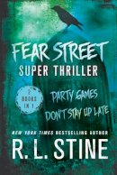 R L Stine - Fear Street Super Thriller - 9781250076939 - V9781250076939