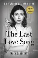 Tracy Daugherty - The Last Love Song - 9781250105943 - V9781250105943