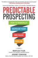 Marylou Tyler - Predictable Prospecting: How to Radically Increase Your B2B Sales Pipeline - 9781259835643 - V9781259835643