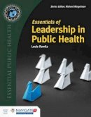 Louis Rowitz - Essentials of Leadership in Public Health - 9781284111484 - V9781284111484