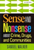 Samuel Walker - Sense and Nonsense About Crime, Drugs, and Communities - 9781285459028 - V9781285459028