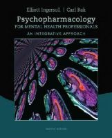 R. Elliott Ingersoll - Psychopharmacology for Mental Health Professionals: An Integrative Approach - 9781285845227 - V9781285845227