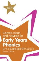 Gill Coulson - Games, Ideas and Activities for Early Years Phonics - 9781292000978 - V9781292000978