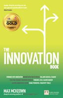 Max Mckeown - The Innovation Book: How to Manage Ideas and Execution for Outstanding Results - 9781292011905 - V9781292011905
