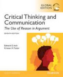 Edward S. Inch - Critical Thinking and Communication: The Use of Reason in Argument, Global Edition - 9781292058825 - V9781292058825