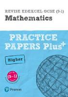 Jean Linksy - REVISE Edexcel GCSE (9-1) Mathematics Higher Practice Papers Plus: for the (9-1) qualifications - 9781292096315 - V9781292096315
