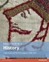 Rob Bircher - Edexcel GCSE (9-1) History Anglo-Saxon and Norman England, c1060-1088 Student Book - 9781292127231 - V9781292127231