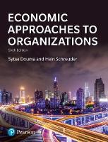 Sytse Douma - Economic Approaches to Organization - 9781292128900 - V9781292128900
