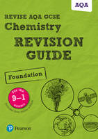 Mark Grinsell - Revise AQA GCSE Chemistry Foundation Revision Guide: (with free online edition) - 9781292131276 - V9781292131276