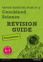 David Waller - Revise Edexcel GCSE (9-1) Combined Science Foundation Revision Guide: (with free online edition) - 9781292131597 - V9781292131597