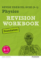 Wilson, Catherine - REVISE Edexcel GCSE (9-1) Physics Foundation Revision Workbook: Foundation: For the 9-1 Exams (REVISE Edexcel GCSE Science 11) - 9781292133652 - V9781292133652