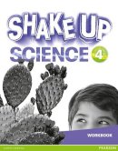  - Shake Up Science 4 Workbook - 9781292144801 - V9781292144801