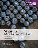 Michael Sullivan - Statistics: Informed Decisions Using Data, Global Edition - 9781292157115 - V9781292157115