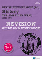 Rob Bircher - REVISE Edexcel GCSE (9-1) History the American West Revision Guide and Workbook (REVISE Edexcel GCSE History 09) - 9781292169774 - V9781292169774