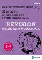 Bircher, Rob - Revise Edexcel GCSE (9-1) History Russia and the Soviet Union Revision Guide and Workbook: (with free online edition) (Revise Edexcel GCSE History 16) - 9781292176437 - V9781292176437