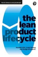 Viki, Tendayi, Viki, Tendayi, Strong, Craig, Kresojevic, Sonja - The Lean Product Lifecycle: A playbook for making products people want - 9781292186412 - V9781292186412