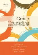Christine Schimmel - Group Counseling: Strategies and Skills - 9781305087309 - V9781305087309