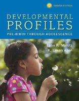 Lynn Marotz - Developmental Profiles: Pre-Birth Through Adolescence - 9781305088313 - 9781305088313