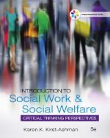 Karen Kirst-Ashman - Empowerment Series: Introduction to Social Work & Social Welfare: Critical Thinking Perspectives - 9781305388390 - V9781305388390