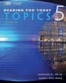 Lorraine Smith - Reading for Today 5: Topics - 9781305580008 - V9781305580008