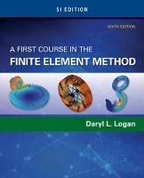 Logan, Daryl L. - A First Course in the Finite Element Method, SI Edition - 9781305637344 - V9781305637344