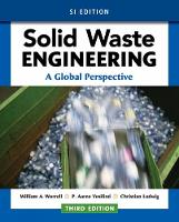Worrell, William A., Vesilind, P. Aarne, Ludwig, Christian - Solid Waste Engineering: A Global Perspective, SI Edition - 9781305638600 - V9781305638600