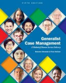 Marianne Woodside - Generalist Case Management: A Method of Human Service Delivery - 9781305947214 - V9781305947214