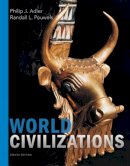 Philip Adler - World Civilizations - 9781305959873 - V9781305959873