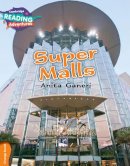Anita Ganeri - Cambridge Reading Adventures Super Malls Orange Band - 9781316503355 - V9781316503355