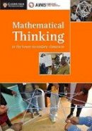 Aimssec - AIMSSEC Maths Teacher Support Series Mathematical Thinking in the Lower Secondary Classroom - 9781316503621 - V9781316503621