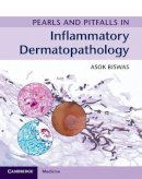 Asok Biswas - Pearls and Pitfalls in Inflammatory Dermatopathology - 9781316605998 - V9781316605998