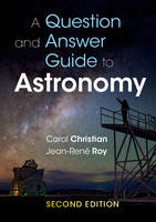 Carol Christian - A Question and Answer Guide to Astronomy - 9781316615263 - V9781316615263