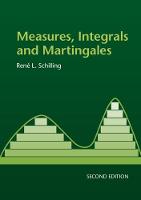 Rene Schilling - Measures, Integrals and Martingales - 9781316620243 - V9781316620243