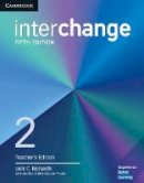 Jack C. Richards - Interchange: Interchange Level 2 Teacher´s Edition with Complete Assessment Program - 9781316622728 - V9781316622728