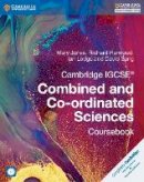 Mary Jones - Cambridge International IGCSE: Cambridge IGCSE (R) Combined and Co-ordinated Sciences Coursebook with CD-ROM - 9781316631010 - V9781316631010