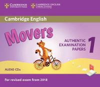 Anonyme - Cambridge English Movers 1 for Revised Exam from 2018 Audio CDs (2): Authentic Examination Papers from Cambridge English Language Assessment - 9781316635988 - V9781316635988