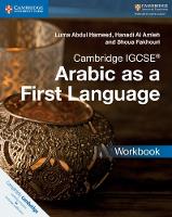 Luma Abdul Hameed - Cambridge International IGCSE: Cambridge IGCSE (R) Arabic as a First Language Workbook - 9781316636183 - V9781316636183