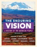 Harvard Sitkoff - The Enduring Vision, Volume II: Since 1865 - 9781337113779 - V9781337113779