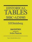 S H Steinberg - Historical Tables: 58 BC–AD 1985 - 9781349085873 - V9781349085873