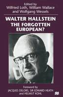 Wilfried Loth (Ed.) - Walter Hallstein: The Forgotten European? - 9781349266951 - V9781349266951