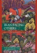 A. Amanat (Ed.) - Iran Facing Others: Identity Boundaries in a Historical Perspective - 9781349286898 - V9781349286898