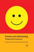 Y. Gustafsson - Emotions and Understanding: Wittgensteinian Perspectives - 9781349299584 - V9781349299584