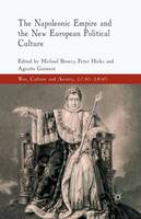 Michael Broers (Ed.) - The Napoleonic Empire and the New European Political Culture - 9781349317035 - V9781349317035