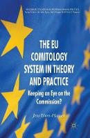 Jens Blom-Hansen - The EU Comitology System in Theory and Practice: Keeping an Eye on the Commission? - 9781349317158 - V9781349317158