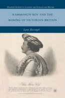 L. Zastoupil - Rammohun Roy and the Making of Victorian Britain - 9781349380220 - V9781349380220