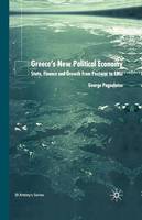 George Pagoulatos - Greece´s New Political Economy: State, Finance, and Growth from Postwar to EMU - 9781349412853 - V9781349412853