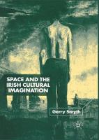 Gerry Smyth - Space and the Irish Cultural Imagination - 9781349420049 - V9781349420049